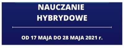 2021 05 11 nauczanie hybrydowe