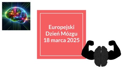 Europejski Dzień Mózgu.